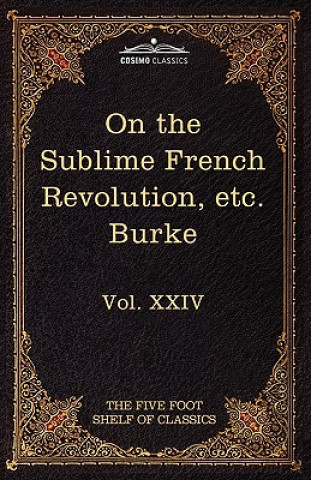 Carte On Taste, on the Sublime and Beautiful, Reflections on the French Revolution & a Letter to a Noble Lord Burke