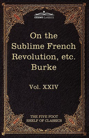 Buch On Taste, on the Sublime and Beautiful, Reflections on the French Revolution & a Letter to a Noble Lord Burke