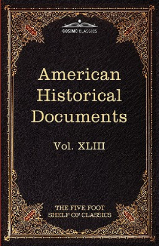 Knjiga American Historical Documents 1000-1904 Charles W. Eliot