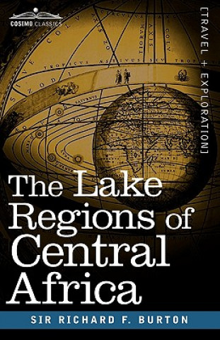 Książka Lake Regions of Central Africa Burton