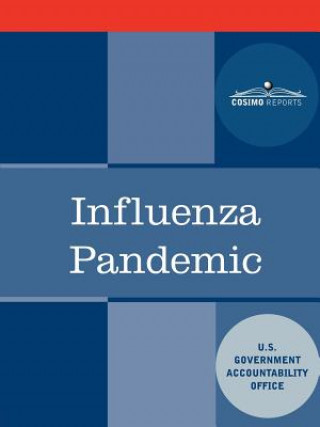 Kniha Influenza Pandemic U S Government Accountability Office