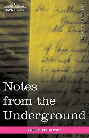 Buch Notes from the Underground Fyodor Mikhailovich Dostoevsky