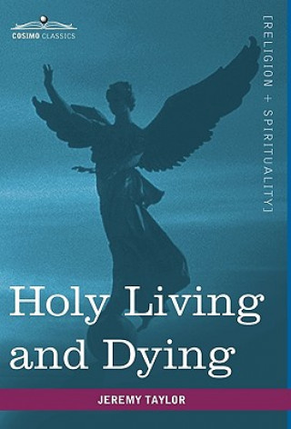 Książka Holy Living and Dying Taylor