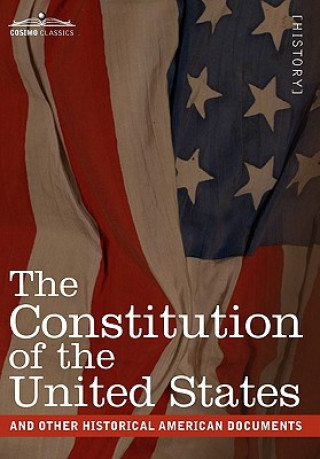 Carte Constitution of the United States and Other Historical American Documents 