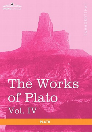 Carte Works of Plato, Vol. IV (in 4 Volumes) Plato
