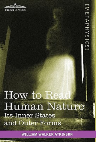 Könyv How to Read Human Nature William Walker Atkinson