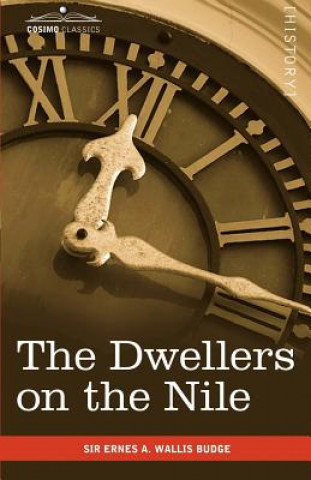 Kniha Dwellers on the Nile Wallis Budge