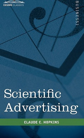 Könyv Scientific Advertising Claude C. Hopkins