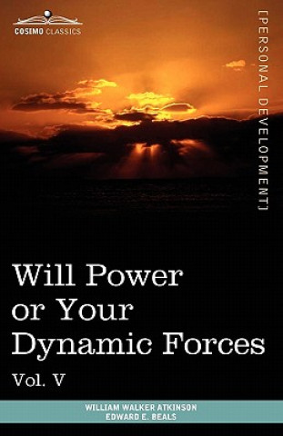 Könyv Personal Power Books (in 12 Volumes), Vol. V Edward E Beals