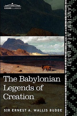 Carte Babylonian Legends of Creation Wallis Budge