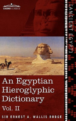 Kniha Egyptian Hieroglyphic Dictionary (in Two Volumes), Vol.II Wallis Budge