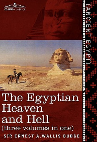 Carte Egyptian Heaven and Hell (Three Volumes in One Wallis Budge