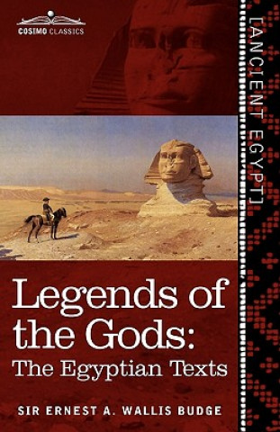 Книга Legends of the Gods Wallis Budge