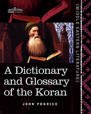 Könyv Dictionary and Glossary of the Koran John Penrice