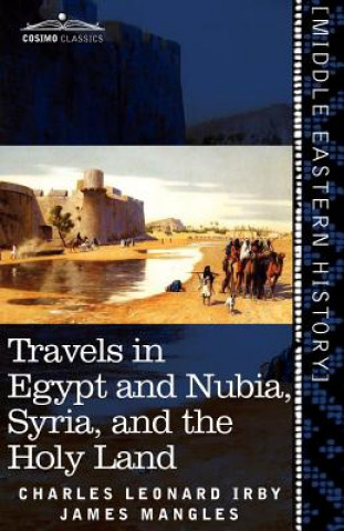 Książka Travels in Egypt and Nubia, Syria, and the Holy Land James Mangles