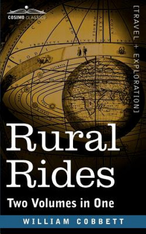 Carte Rural Rides (Two Volumes in One) William Cobbett
