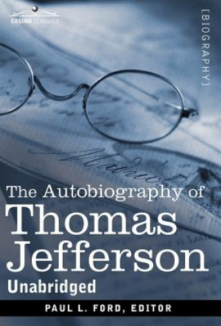 Buch Autobiography of Thomas Jefferson Thomas Jefferson