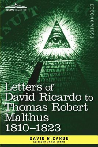 Kniha Letters of David Ricardo to Thomas Robert Malthus 1810 -1823 David Ricardo