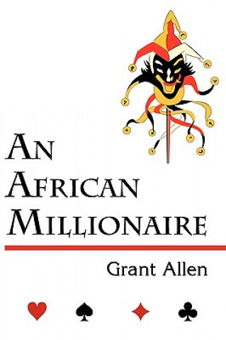 Kniha African Millionaire (Mystery Classic) Grant Allen