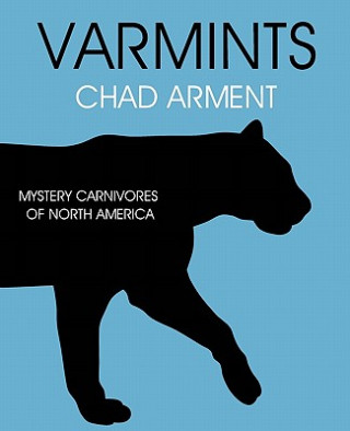 Kniha Varmints Chad Arment