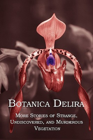 Libro Botanica Delira Chad Arment