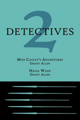 Livre 2 Detectives Grant Allen