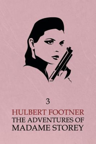 Book Adventures of Madame Storey Hulbert Footner