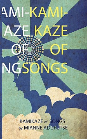 Carte Kamikaze of Songs Mianne A Adufutse