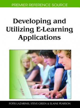 Buch Developing and Utilizing E-Learning Applications Steve Green