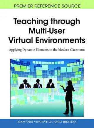 Knjiga Teaching Through Multi-User Virtual Environments James Braman