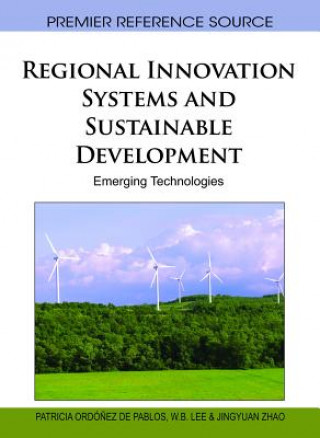 Knjiga Regional Innovation Systems and Sustainable Development Jingyuan Zhao