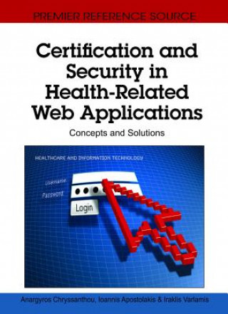 Carte Certification and Security in Health-Related Web Applications Ioannis Apostolakis