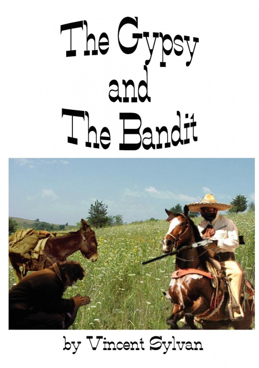 Książka Gypsy and The Bandit Vincent Sylvan