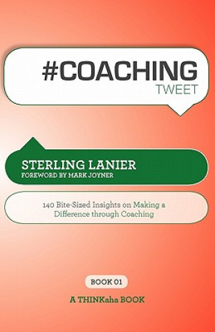 Kniha # Coaching Tweet Book01 Sterling Lanier