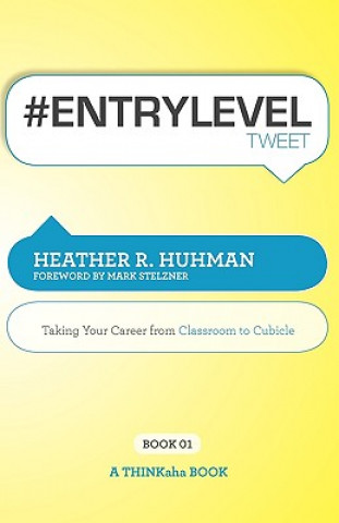 Könyv #Entryleveltweet Book01 Heather R Huhman