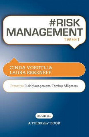 Buch # RISK MANAGEMENT tweet Book01 Laura Erkeneff