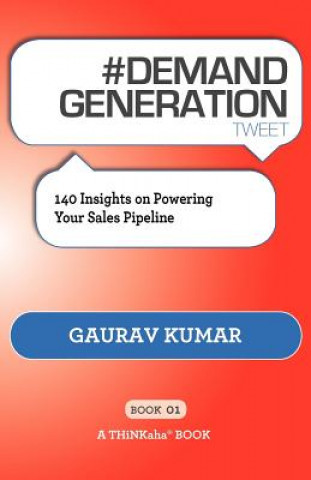 Könyv # DEMAND GENERATION tweet Book01 Gaurav Kumar