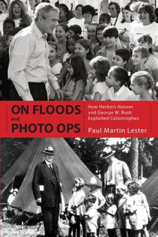 Книга On Floods and Photo Ops Lester