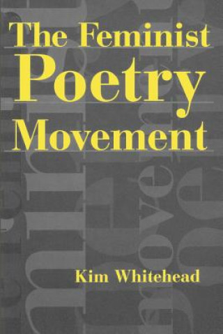 Kniha Feminist Poetry Movement Whitehead