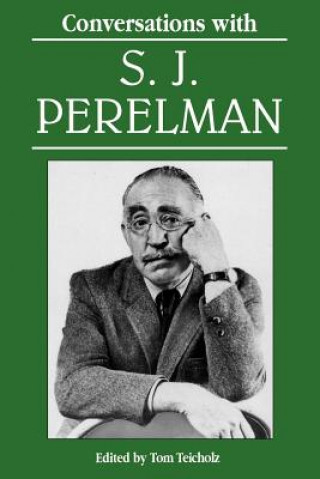 Kniha Conversations with S. J. Perelman Tom Teicholz
