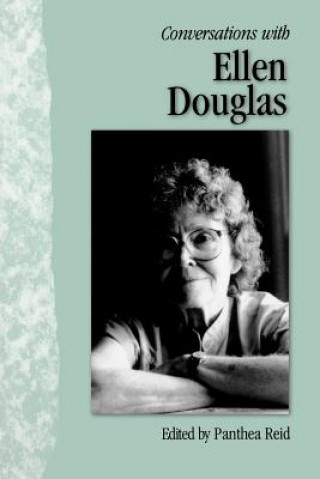 Kniha Conversations with Ellen Douglas Panthea Reid