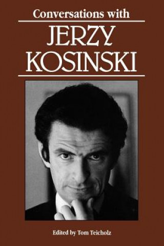 Knjiga Conversations with Jerzy Kosinski Jerzy N Kosinski