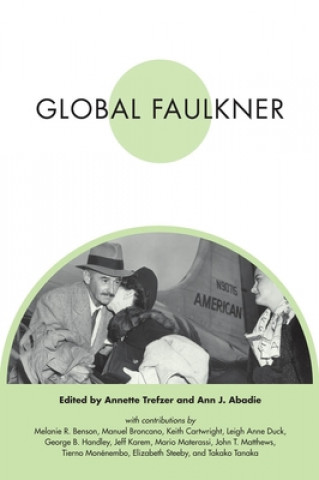 Kniha Global Faulkner Annette Trefzer