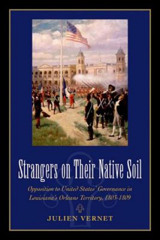 Kniha Strangers on Their Native Soil Julien Vernet