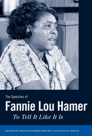 Knjiga Speeches of Fannie Lou Hamer Maegan Parker Brooks