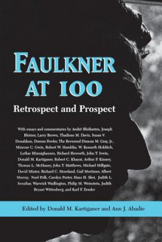 Kniha Faulkner at 100 Ann J. Abadie