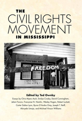 Carte Civil Rights Movement in Mississippi Ted Ownby