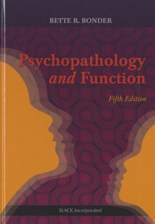 Knjiga Psychopathology and Function Bonder