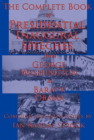 Carte Complete Book of Presidential Inaugural Speeches [Then] Barack Obama