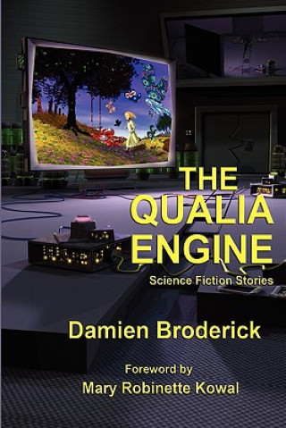 Kniha Qualia Engine Damien Broderick